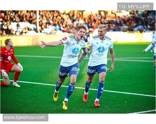 特罗姆与莫尔德的激烈对决揭示挪威足球的魅力与竞争力